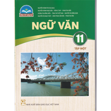 Ngữ văn 11 tập 1 (Chân trời sáng tạo)