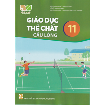 Giáo dục thể chất 11 - Cầu lông (Bộ Kết nối tri thức với cuộc sống)