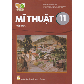 Mĩ thuật 11 - Hội họa (Bộ Kết nối tri thức với cuộc sống)